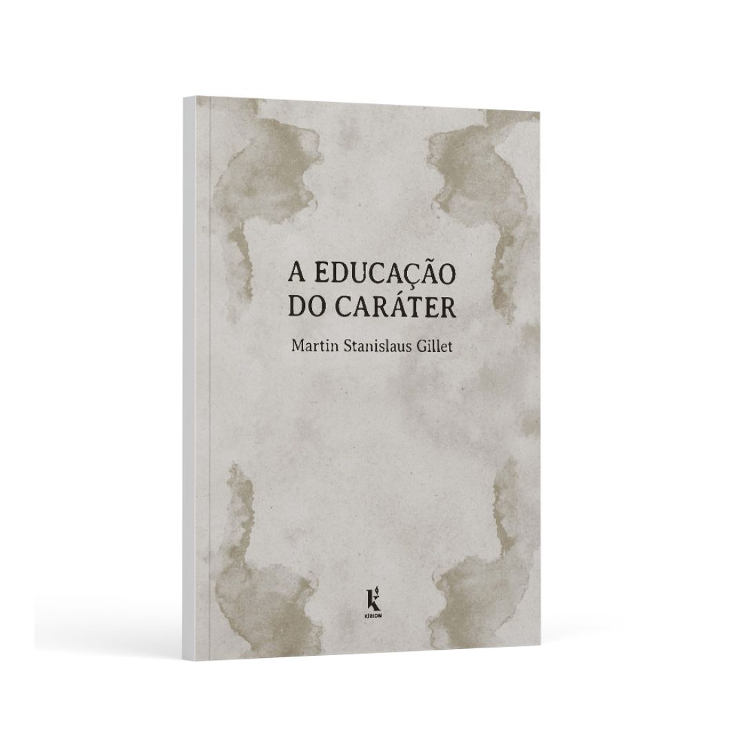 A Educação do Caráter